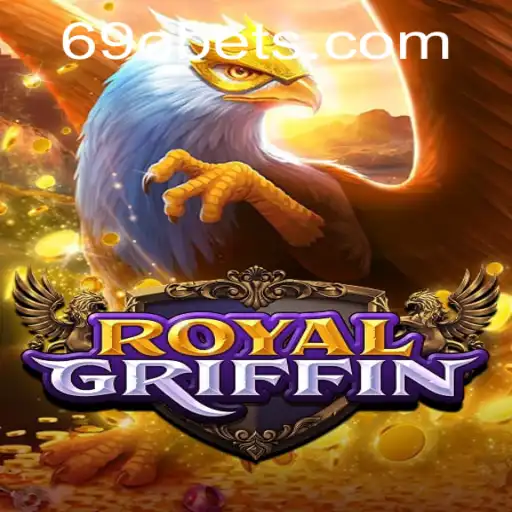 Exploring the World of RoyalGriffin: A Deep Dive into Gameplay and Strategy with the Intriguing Element '69o'